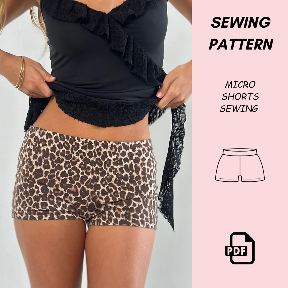Women’s Micro Shorts Sewing Pattern – Beginner-Friendly Summer Shorts PDF Download (XS–XXL Sizes) | Festival & Lounge Wear